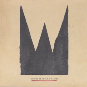 Excuse Me While I Vanish cover art