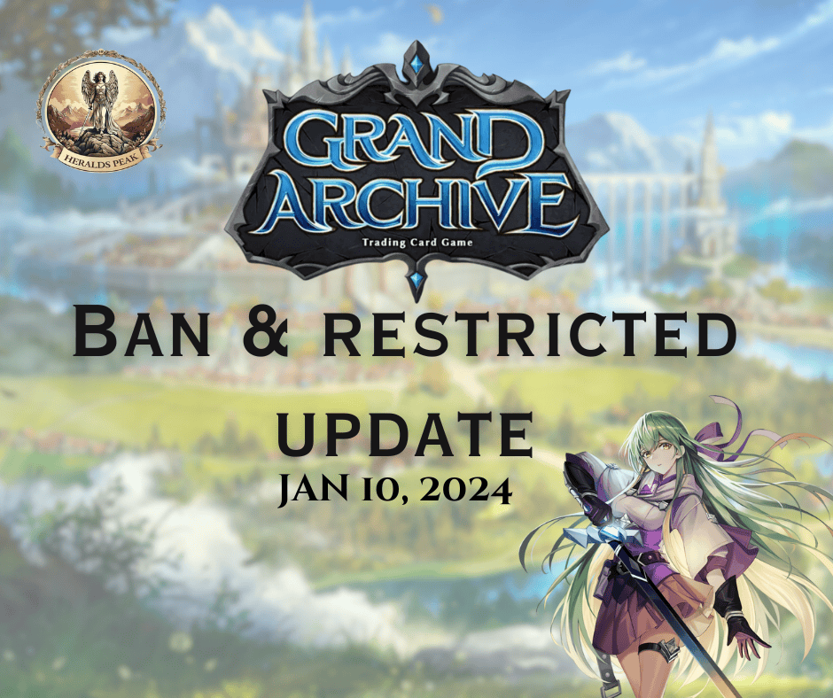 Grand Archive Ban & Restricted Update JAN 10, 2025