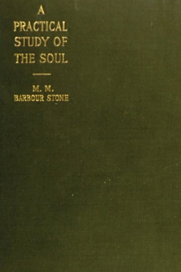 Cover of A practical study of the soul