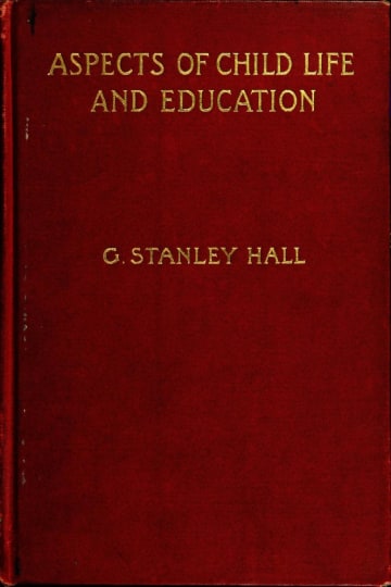 Cover of Aspects of child life and education
