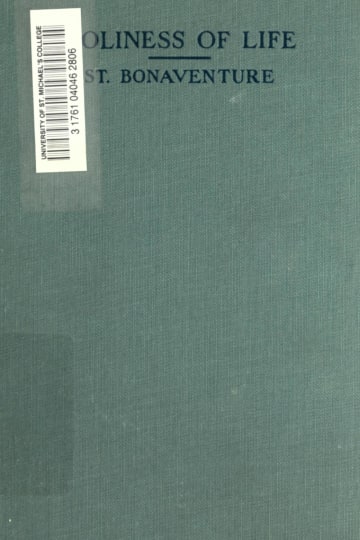 Cover of Holiness of life : being St. Bonaventure's treatise De perfectione vitæ ad sorores
