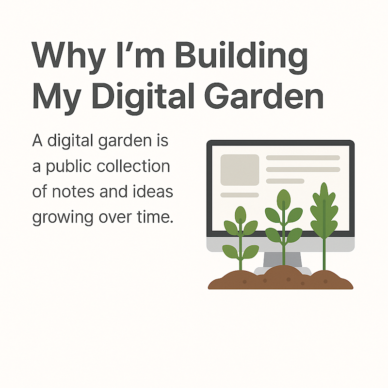 Digital Garden