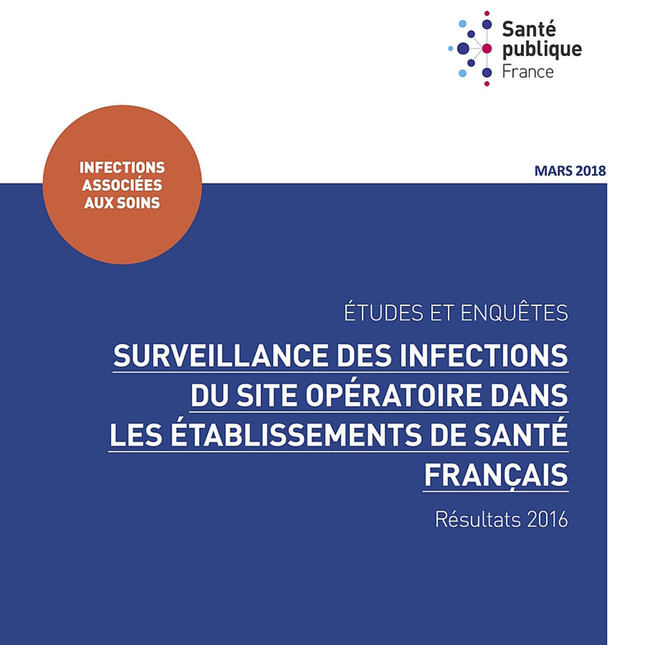 Le Raisin publie chaque année un rapport sur la surveillance des infections du site opératoire.