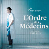 L'affiche du film L'Ordre des médecins - Droits réservés
