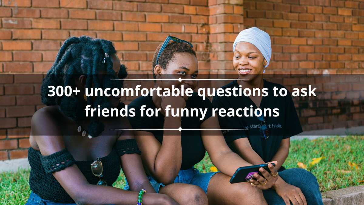 Asking Friends Tough Questions Helps Build Deeper Connections