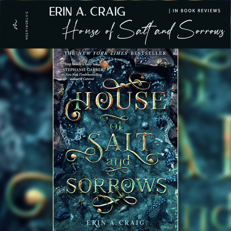 The House Of Salt And Sorrows Erin Craig Book Review V2