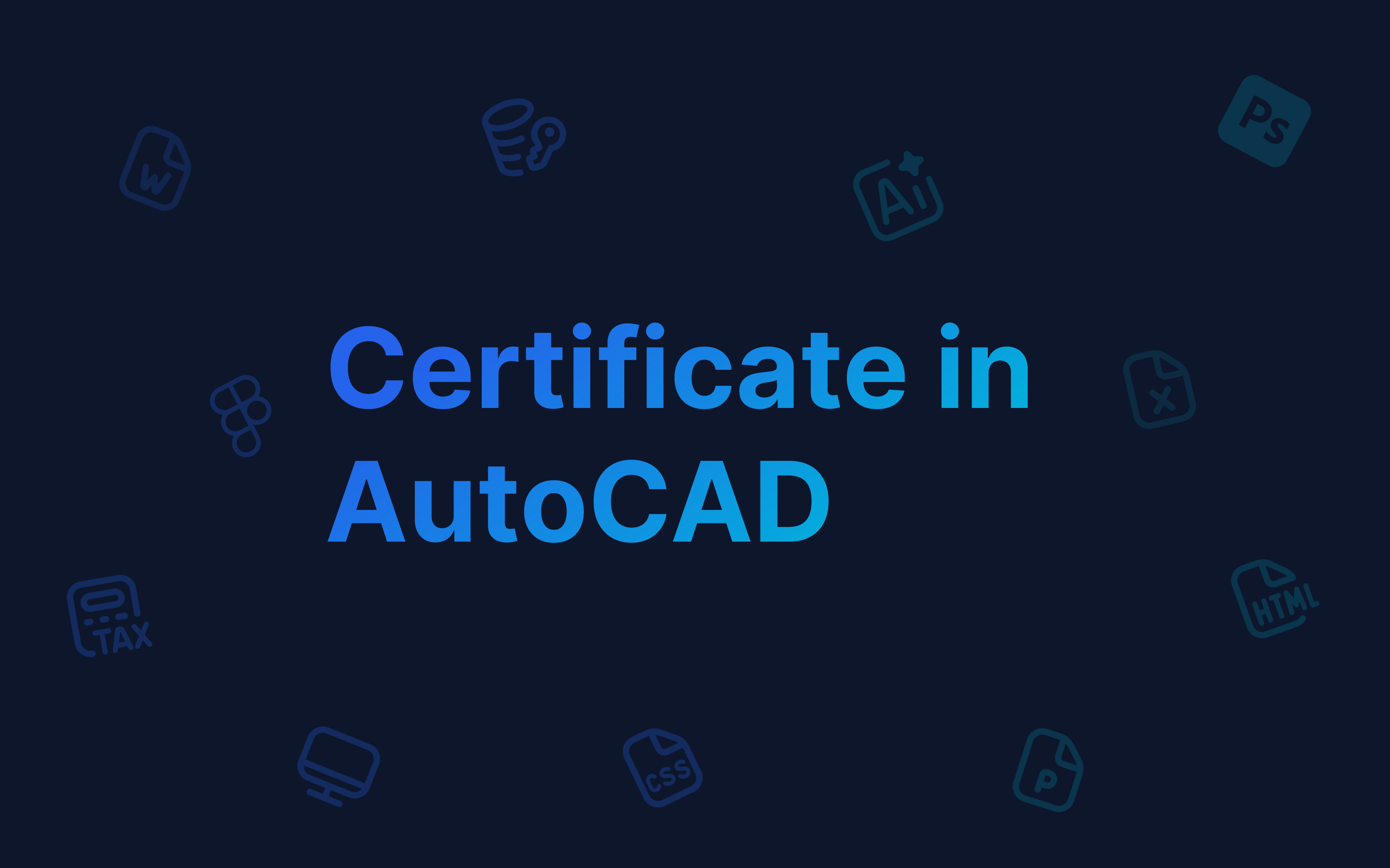 Certificate in AutoCAD