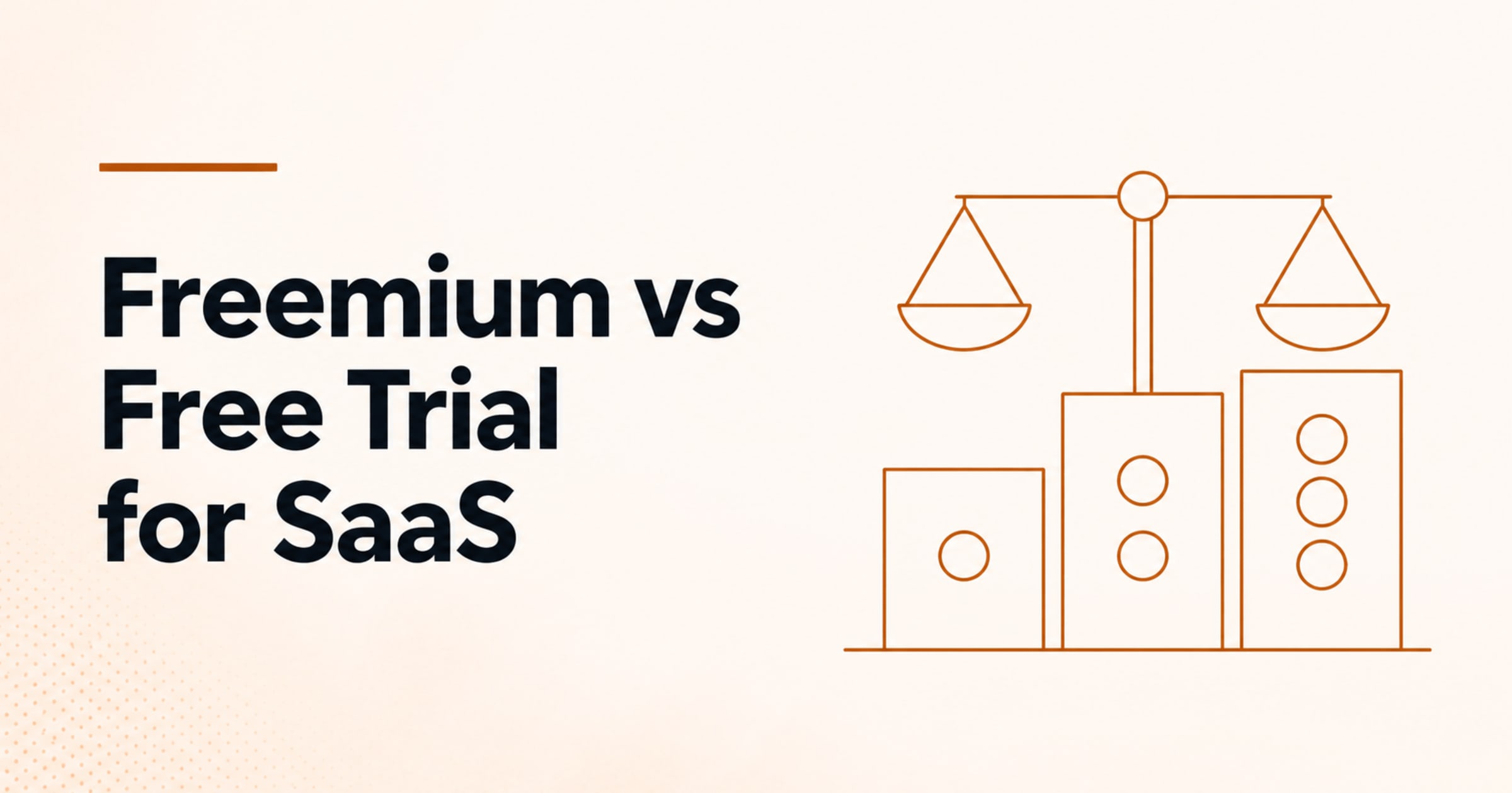 Freemium vs Free Trial for SaaS