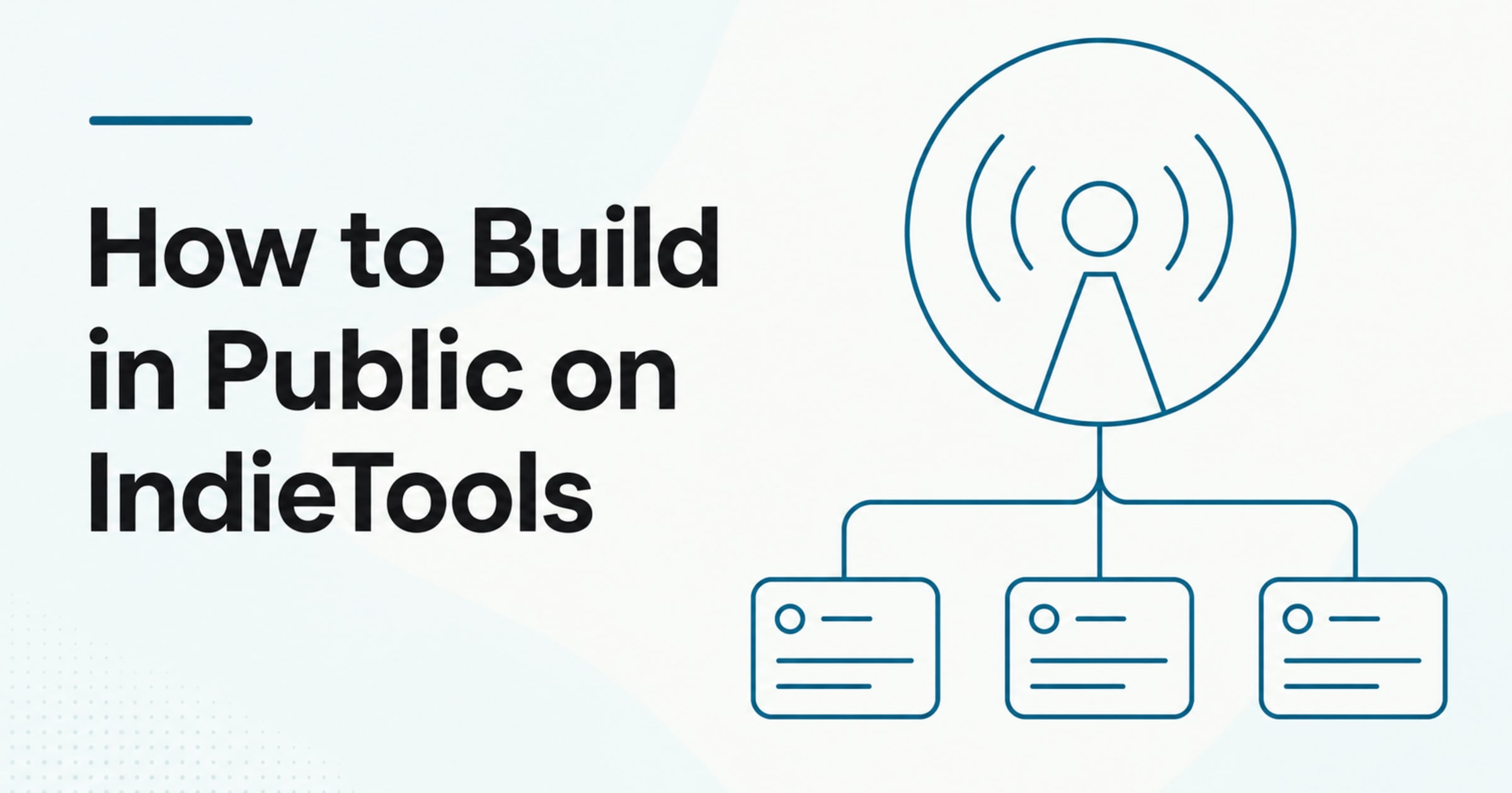 How to Build in Public on IndieTools