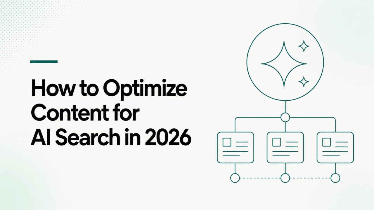 How to Optimize Content for AI Search in 2026