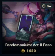 Pandemonium: Act 2 Pass 1650RP - Prime Gaming RP { NA,EUW,EUNE } — League of Legends image 1