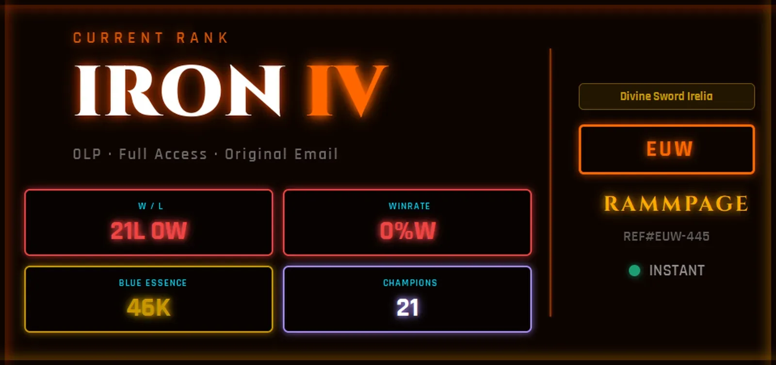 ❄️EUW❄️ IRON 4 0LP | S16 | 21L 0W | 46K BE | Low MMR | REF#EUW-445 — League of Legends image 1