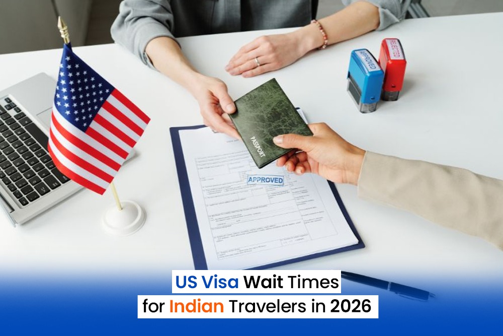 US Visa Wait Times for Indian Travelers in 2026 — What to Know Before You Book Your Flight
