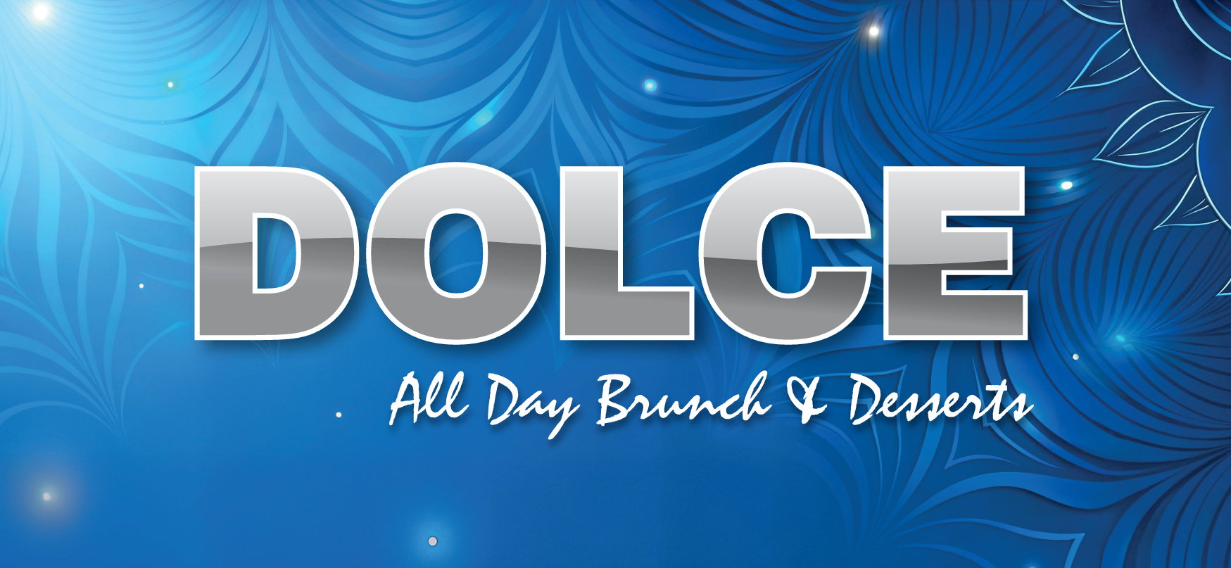 Dolce Brunch & Desserts signature dish