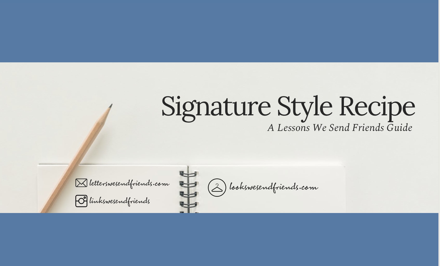 Signature Style Recipe Guide