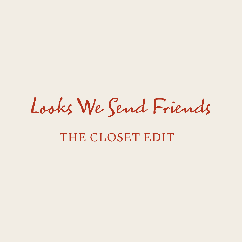 The Closet Edit