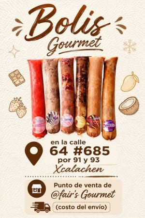 Fair's Gourmet - Bolis gourmet en Xcalachen