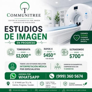 Communitree Progreso - Estudios de imagen en Progreso