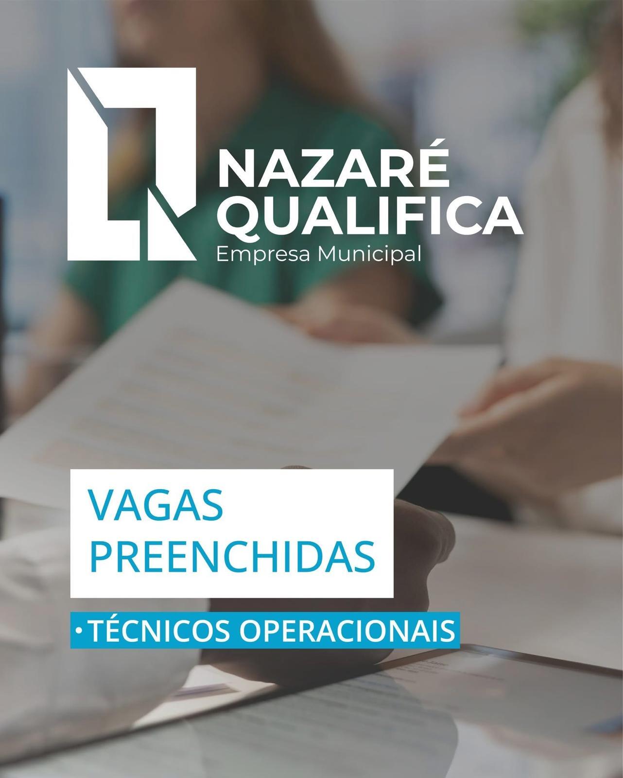 Vagas de Assistentes Operacionais já preenchidas na Nazaré Qualifica