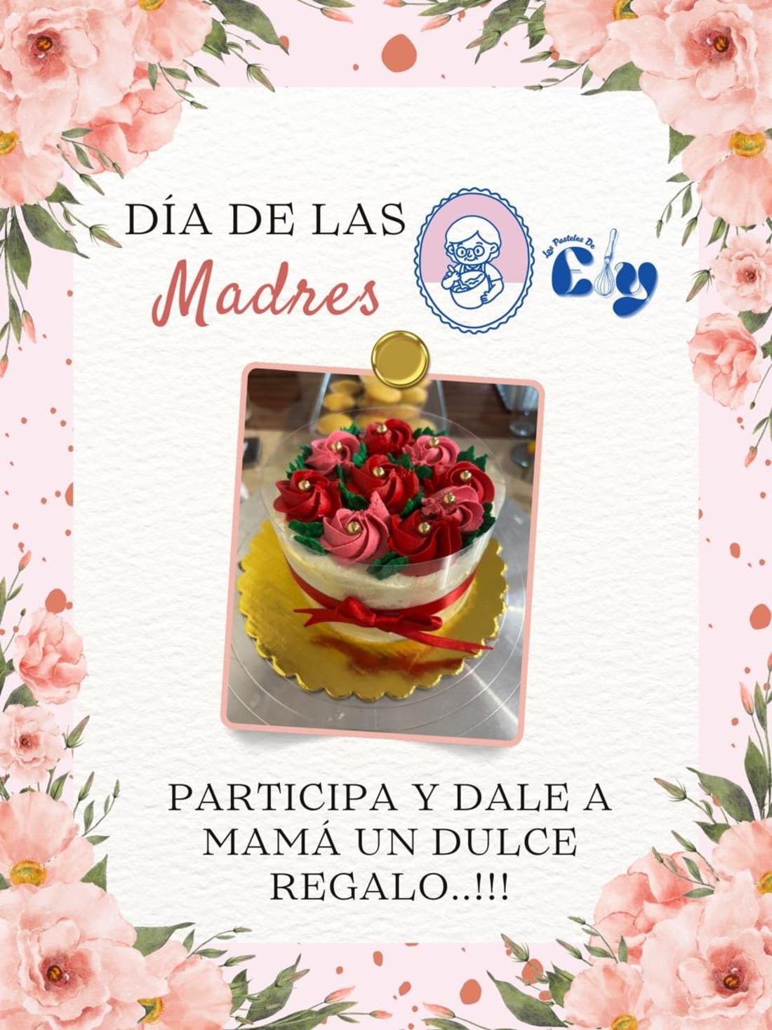 Imagen de los Pasteles de Ely, Entrega el 10 de Mayo en Fidel Velázquez