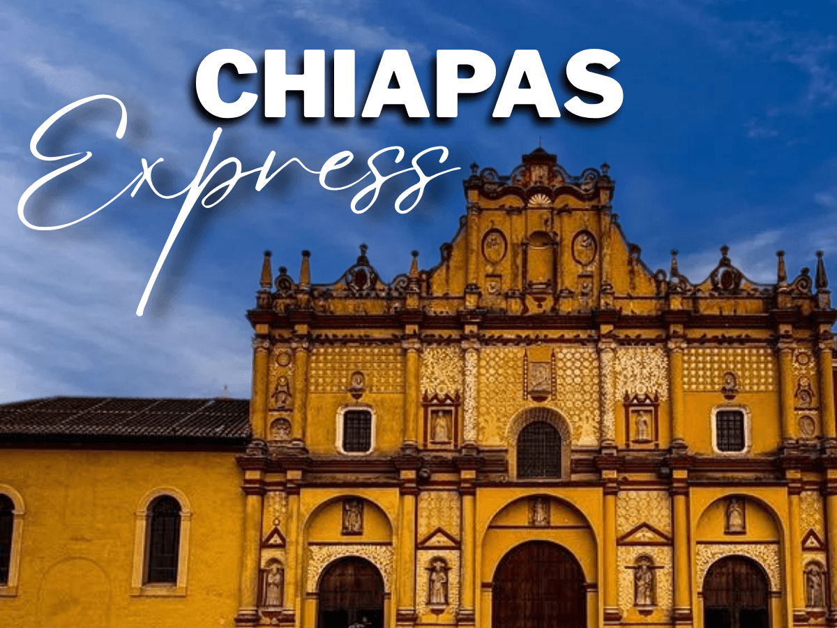 Chiapas Express