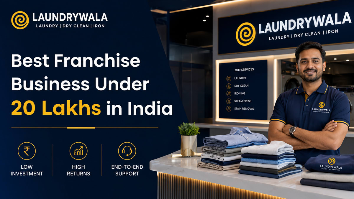 Best Franchise Business Under 20 Lakhs in India