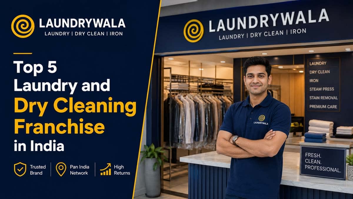 Top 5 Laundry and Dry Cleaning Franchise in India
