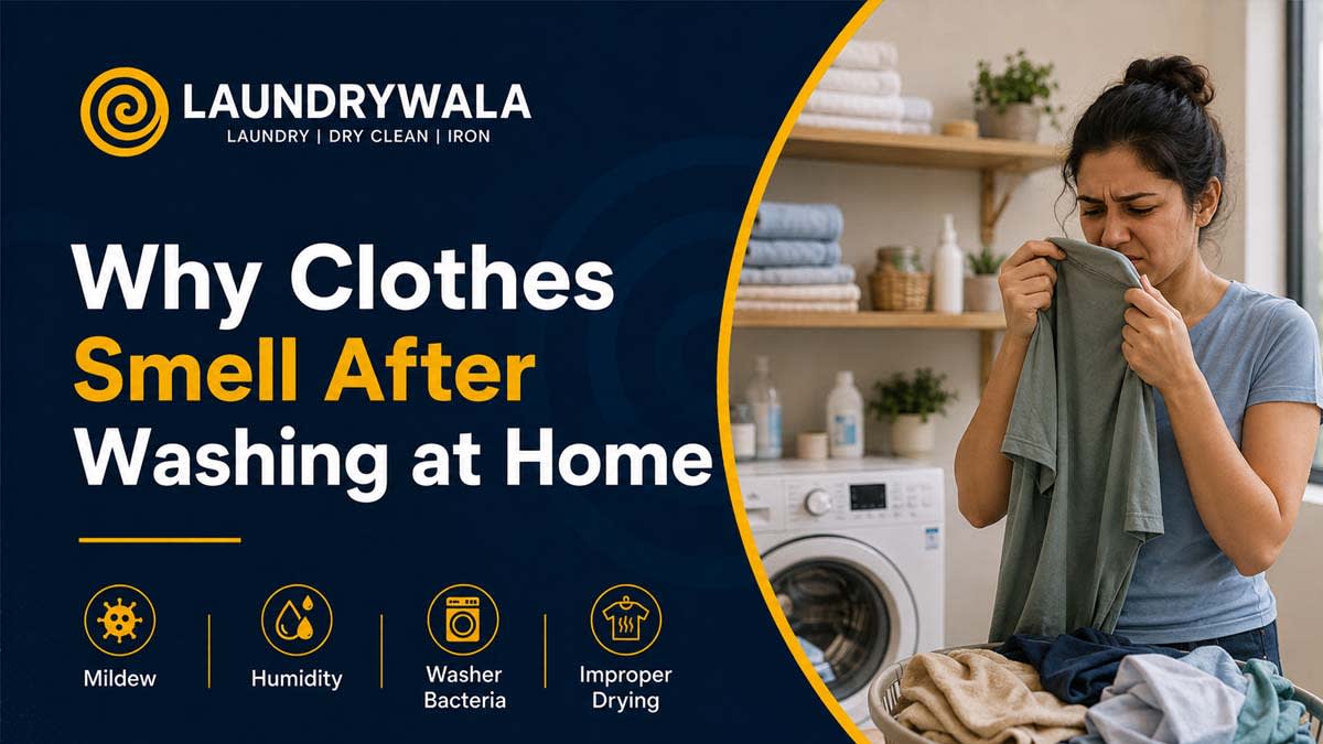 Why Clothes Smell After Washing at Home