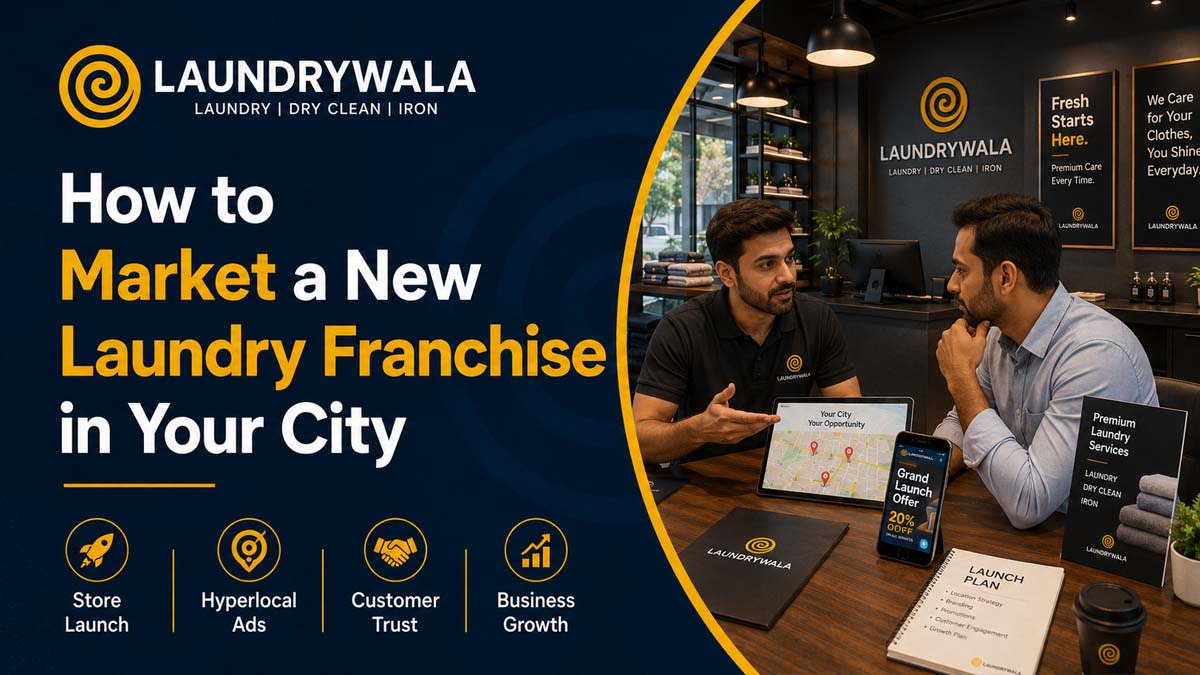 How to Market a New Laundry Franchise in Your City