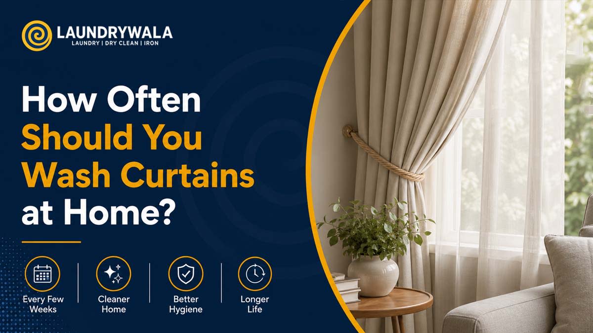 How Often Should You Wash Curtains at Home?