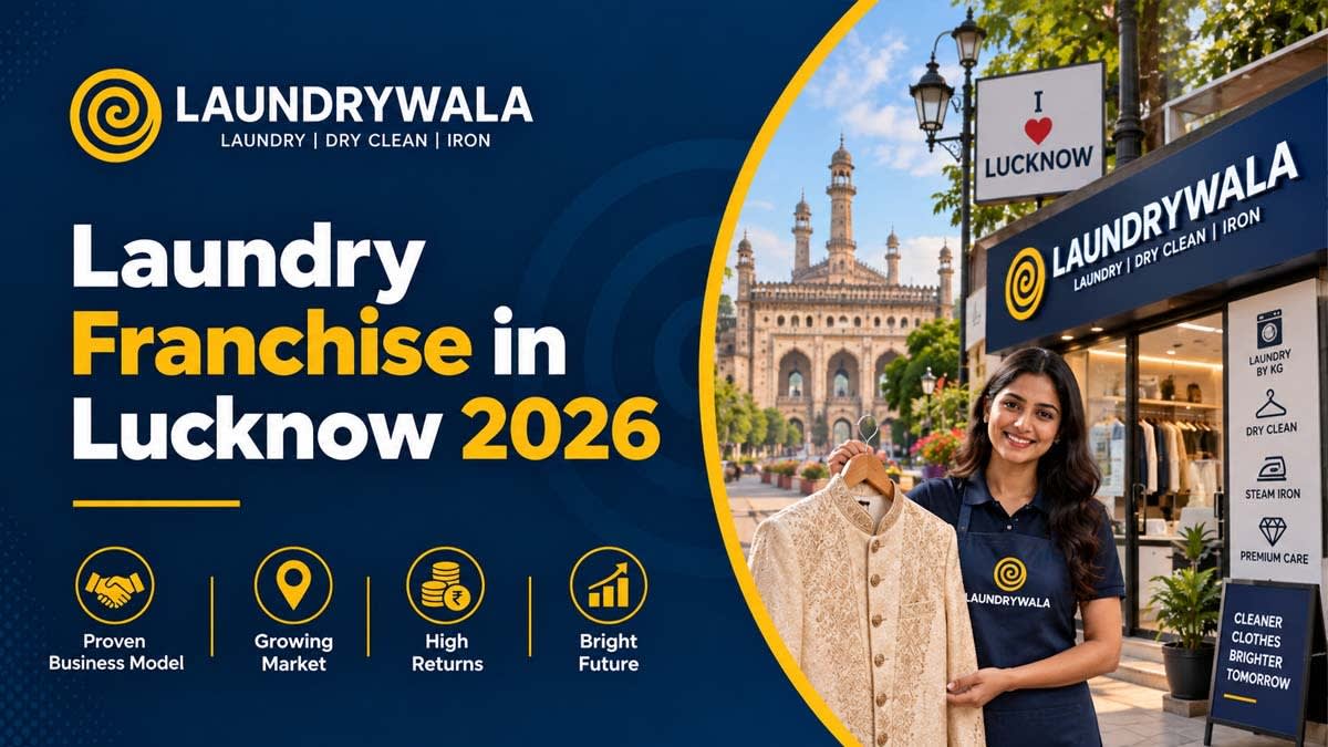 Laundry Franchise in Lucknow 2026