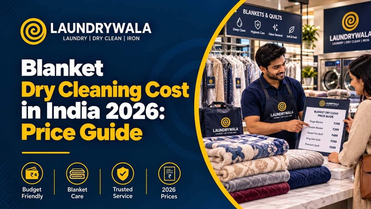 Blanket Dry Cleaning Cost in India 2026: Price Guide