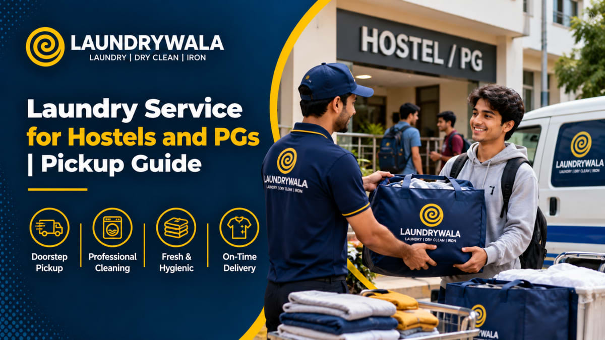 Laundry Service for Hostels and PGs | Pickup Guide