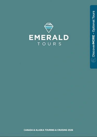 Emerald Cruises DiscoverMORE Canada & Alaska Touring & Cruising 2026