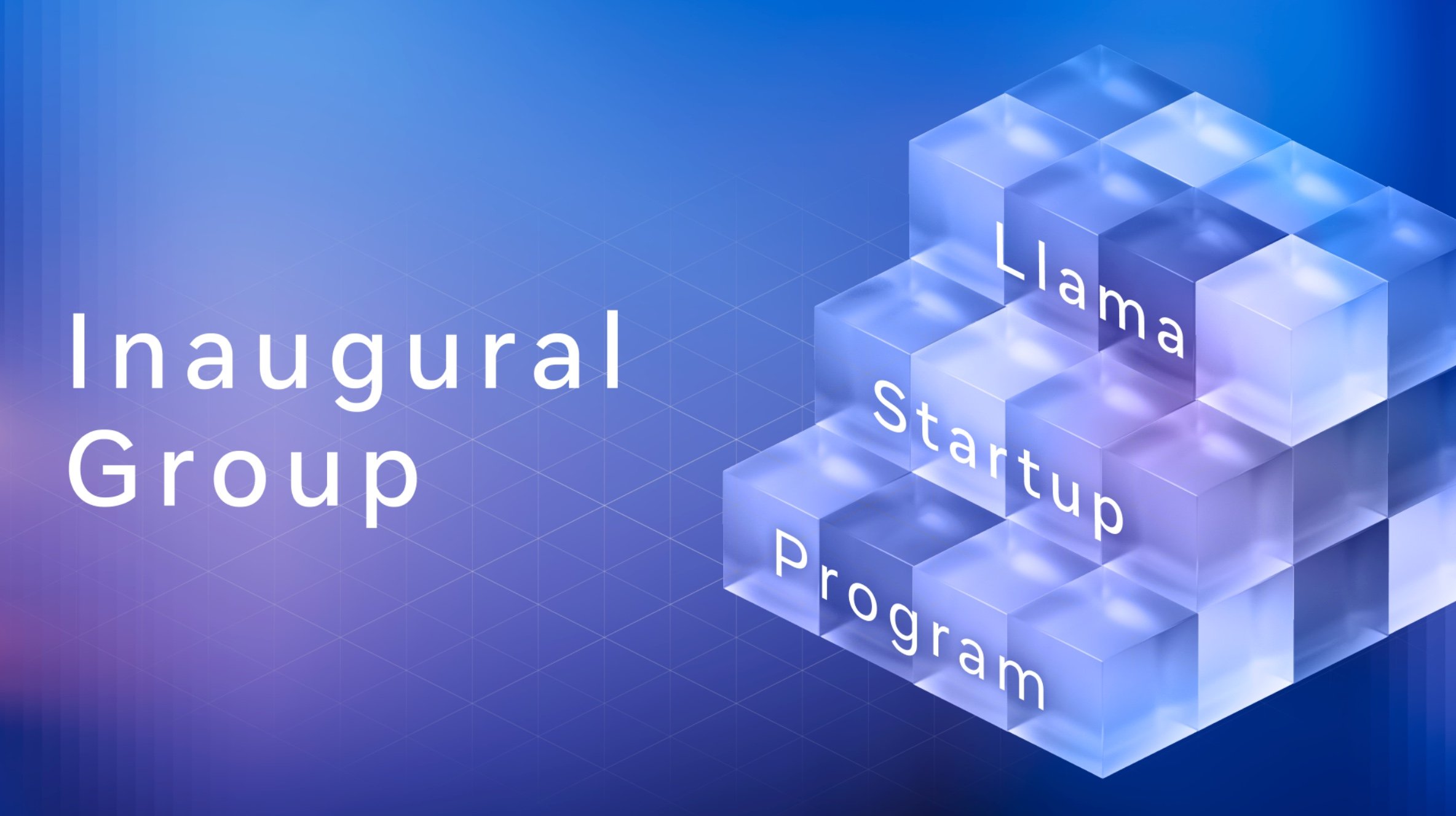 Meta selects first group of startups for Llama AI initiative