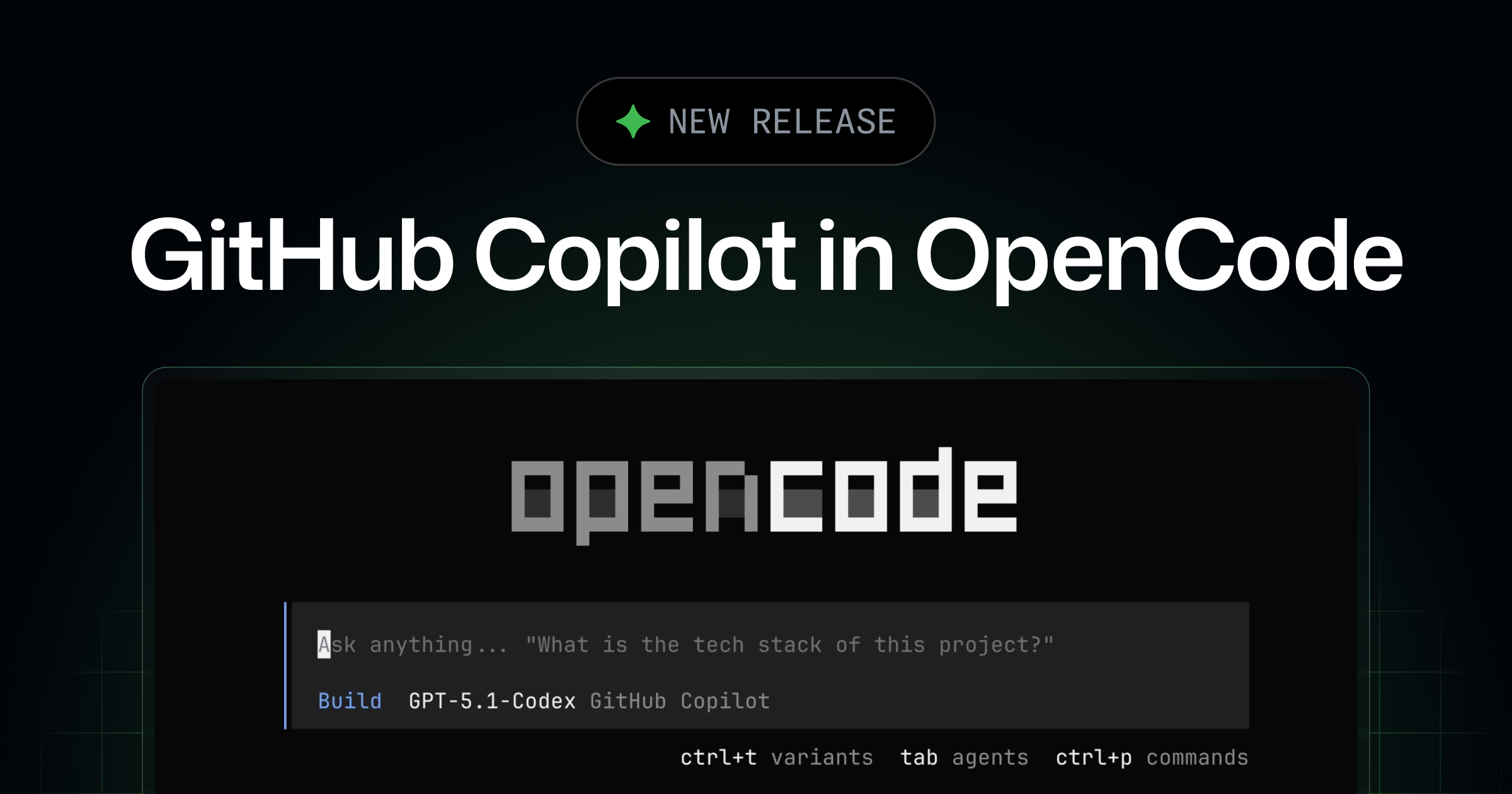 GitHub Copilot now supports OpenCode - GitHub Changelog