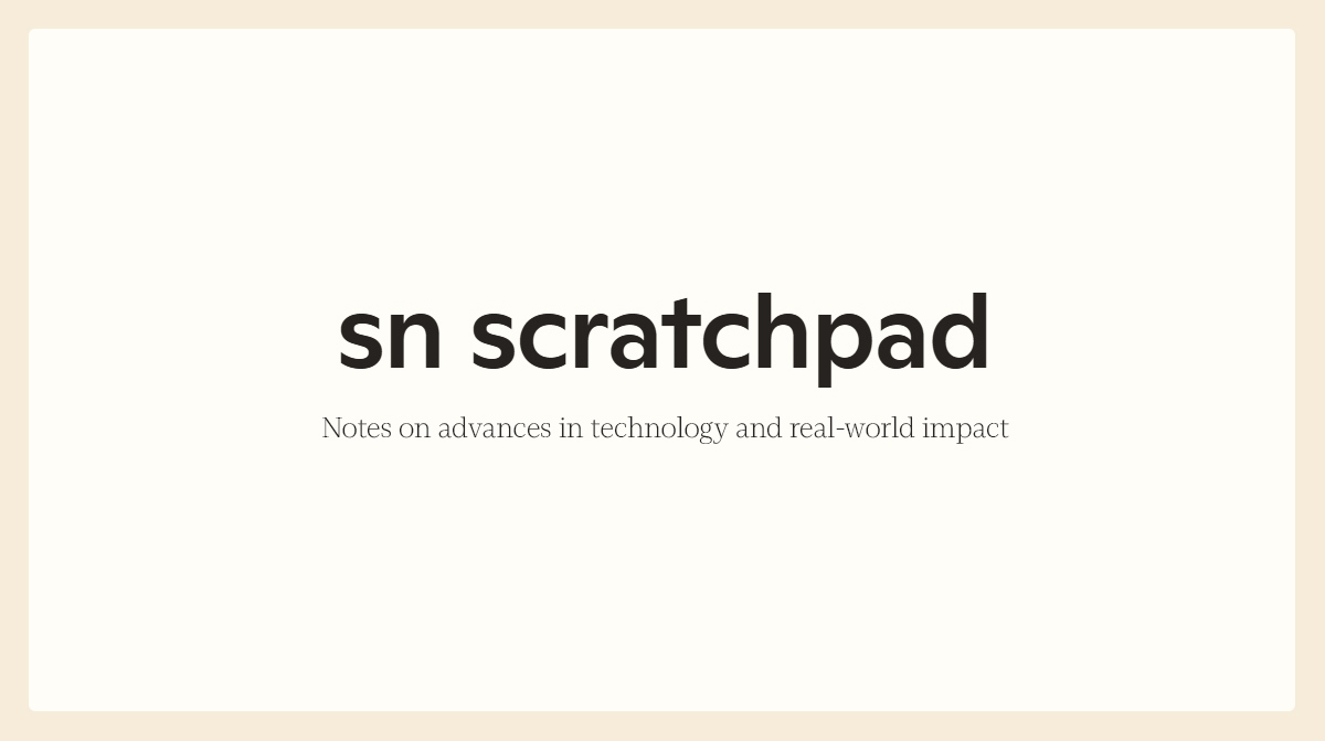 Snscratchpad examines the net benefit of the AI platform wave.