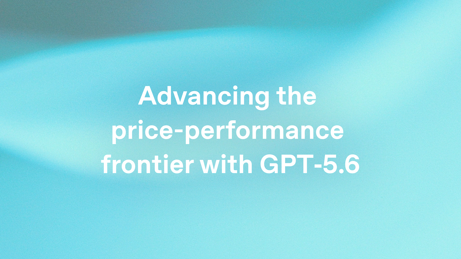 OpenAI introduces lower GPT-5.6 pricing for Luna and Terra models.
