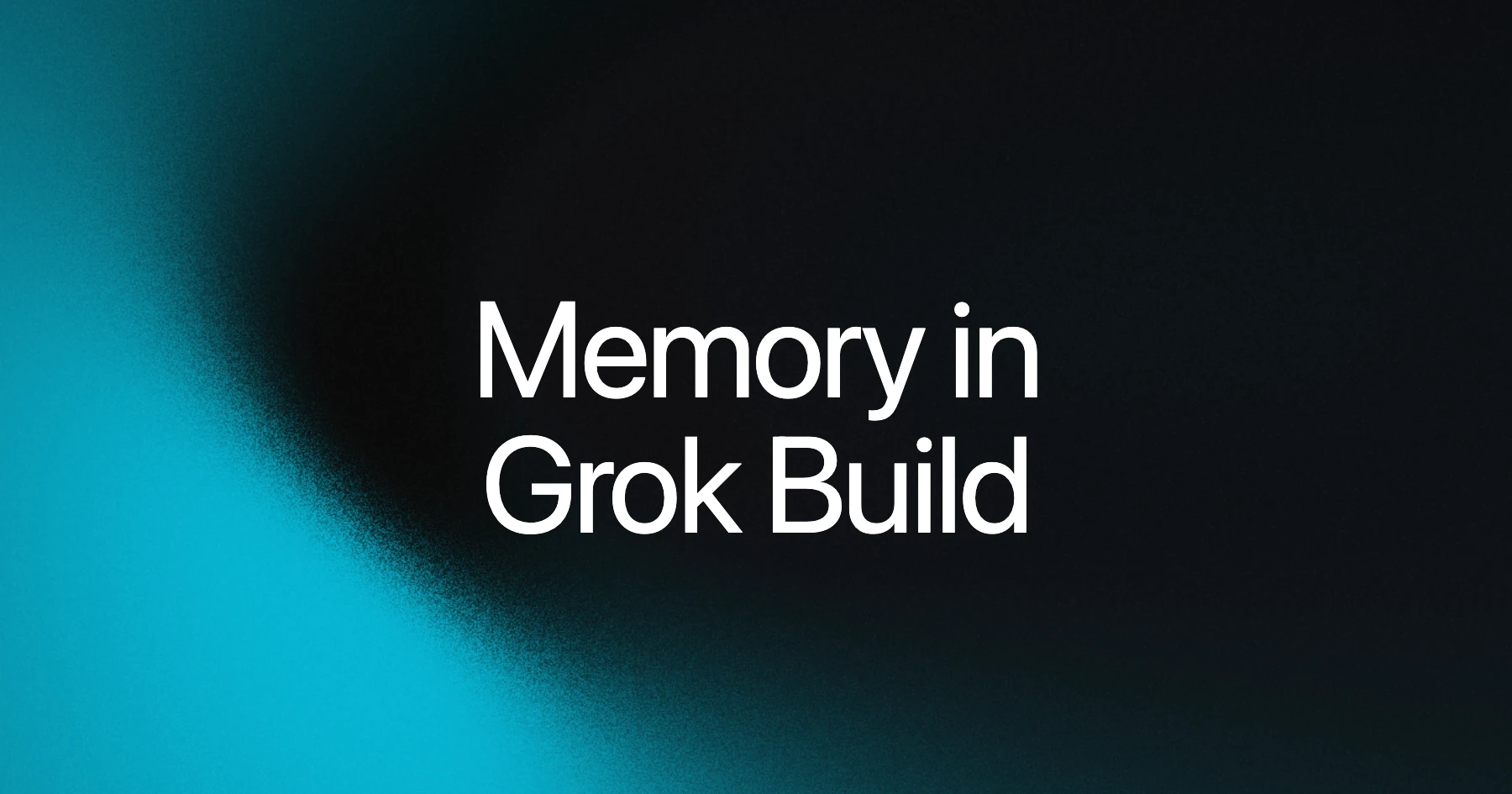 xAI adds persistent memory to Grok Build