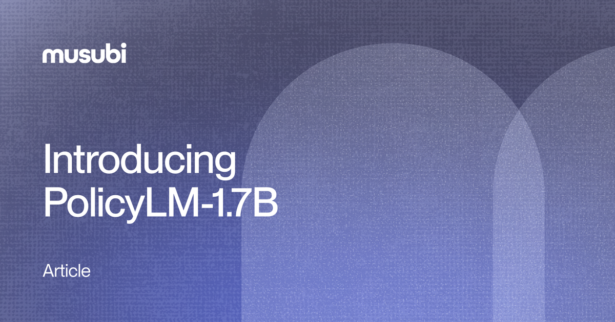 Musubilabs releases PolicyLM-1.7B open model for content policy scoring