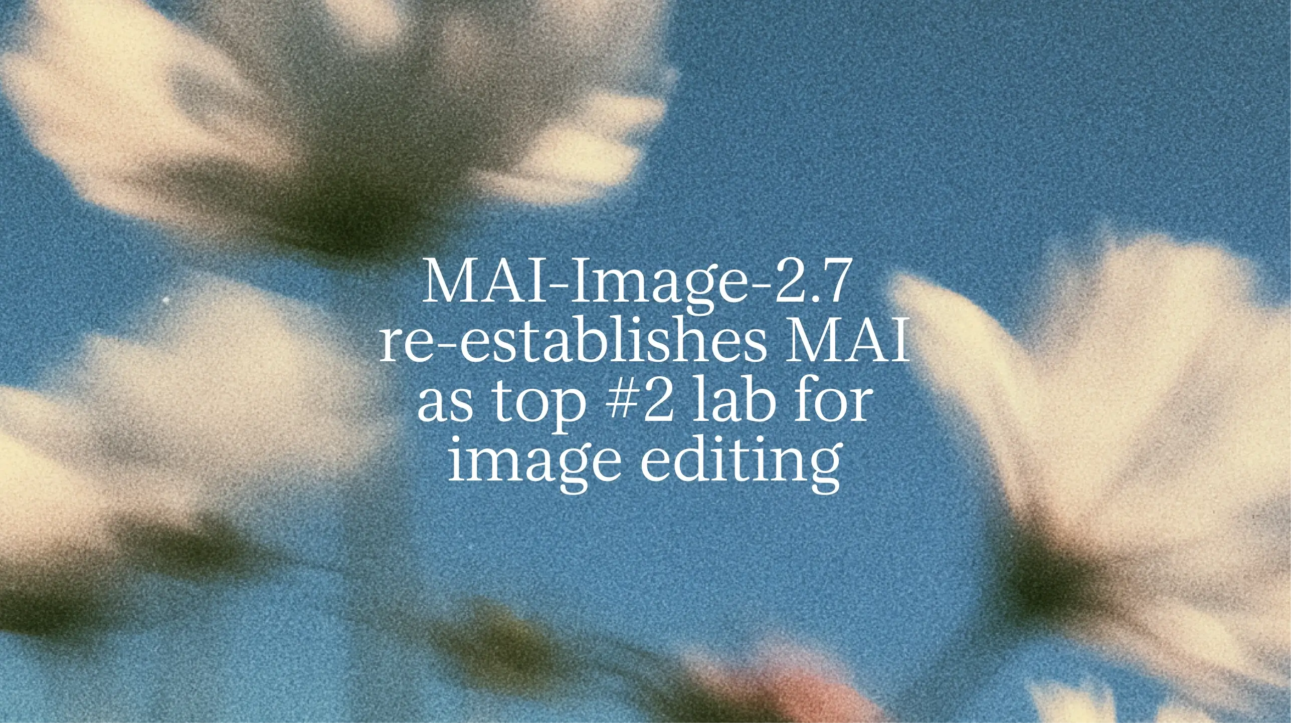 Microsoft releases MAI Image 2.7, ranks third on Arena