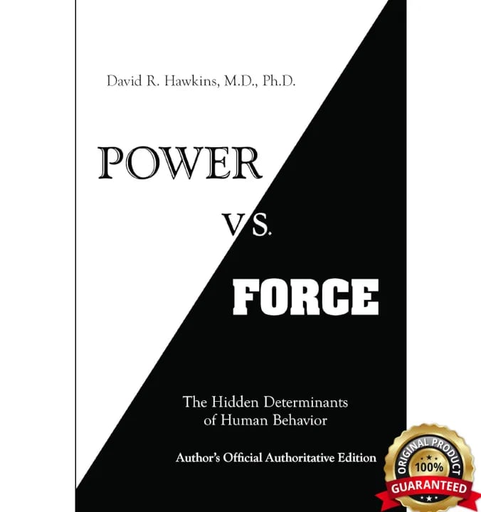 Power Vs Force : The Hidden Determinants by David R. Hawkins, book cover
