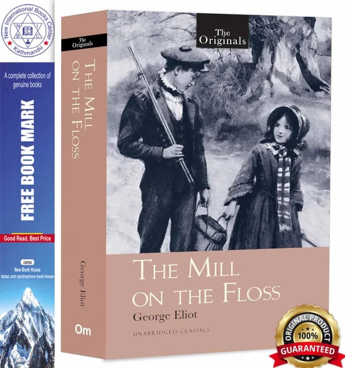 The Mill on the Floss: The Originals Unabridged Classics by George Eliot | Classic Family & Social Drama | Victorian Era Novel, book cover