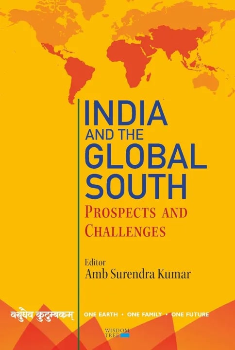 India and the Global South: Prospects and Challenges by Amb. Surendra Kumar, book cover