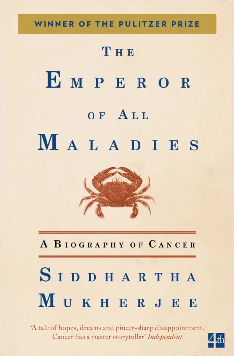 The Emperor Of All Maladies by Siddhartha Mukherjee, book cover