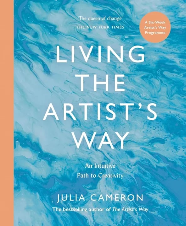 Living the Artist's Way: An Intuitive Path to Creativity by Julia Cameron, book cover