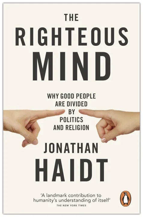 The Righteous Mind: Why Good People are Divided by Politics and Religion by Jonathan Haidt, book cover