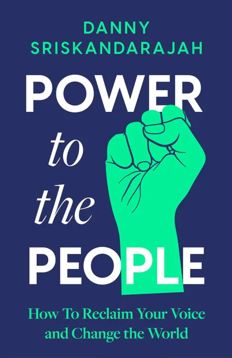 Power to the People: Use Your Voice, Change The World by Danny Sriskandarajah, book cover