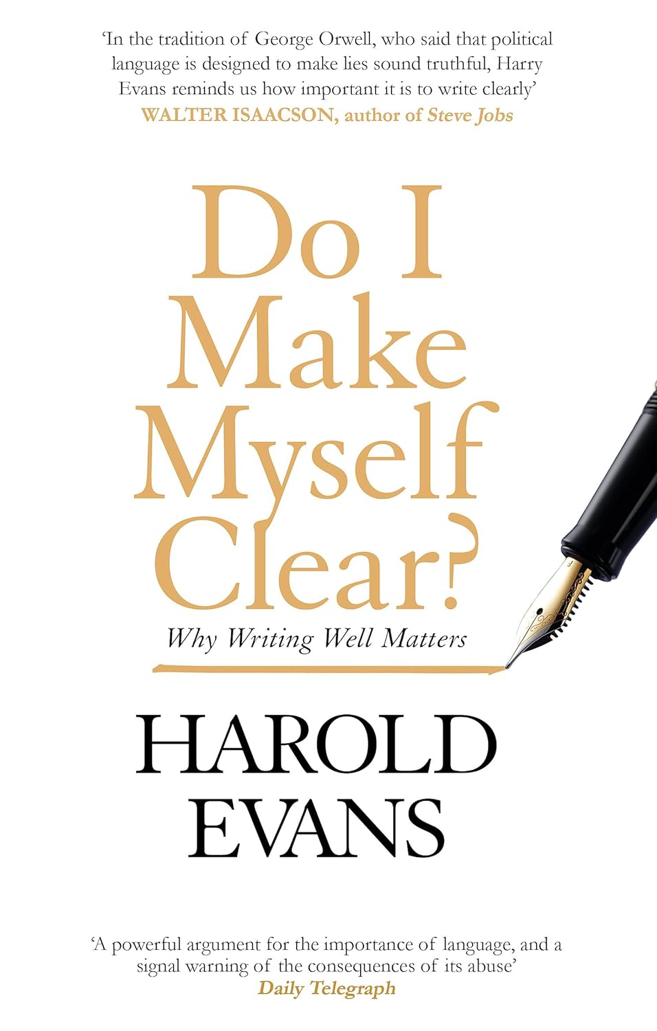 Do I Make Myself Clear? by Harold Evans, book cover