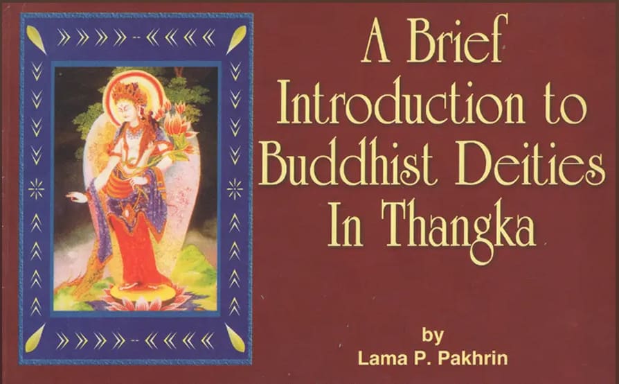 A Brief Introduction to Buddhist Deities in Thangka by Lama P. Pakhrin, book cover